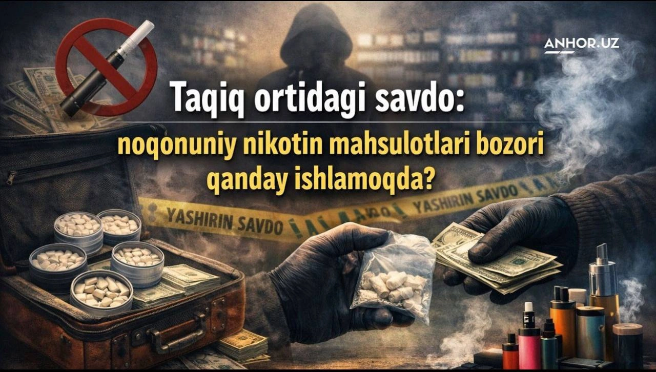 Taqiq ortidagi savdo: noqonuniy nikotin mahsulotlari bozori qanday ishlamoqda?